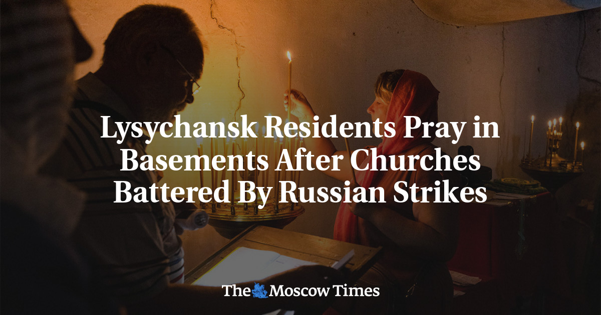 Жители Лисичанска молятся в подвалах после разрушенных российскими ударами церквей