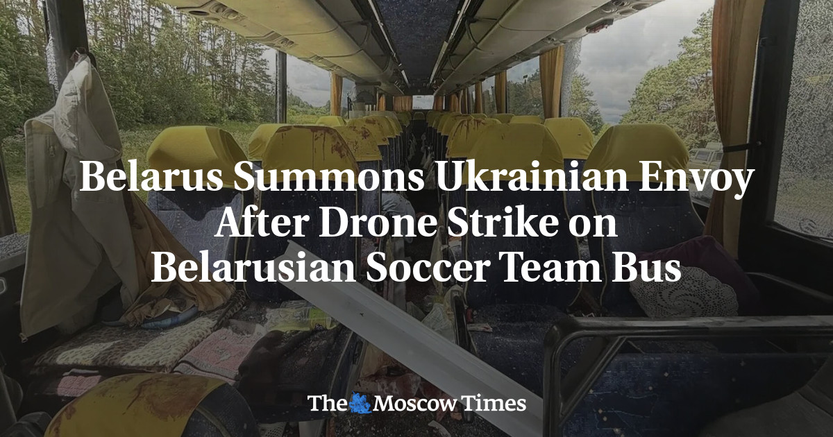Belarus Summons Ukrainian Envoy After Drone Strike on Belarusian Soccer Team Bus