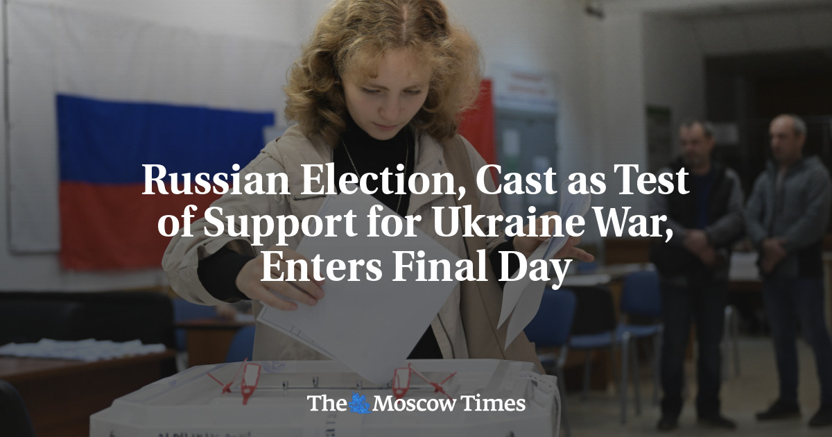Russian Election, Cast as Test of Support for Ukraine War, Enters Final Day