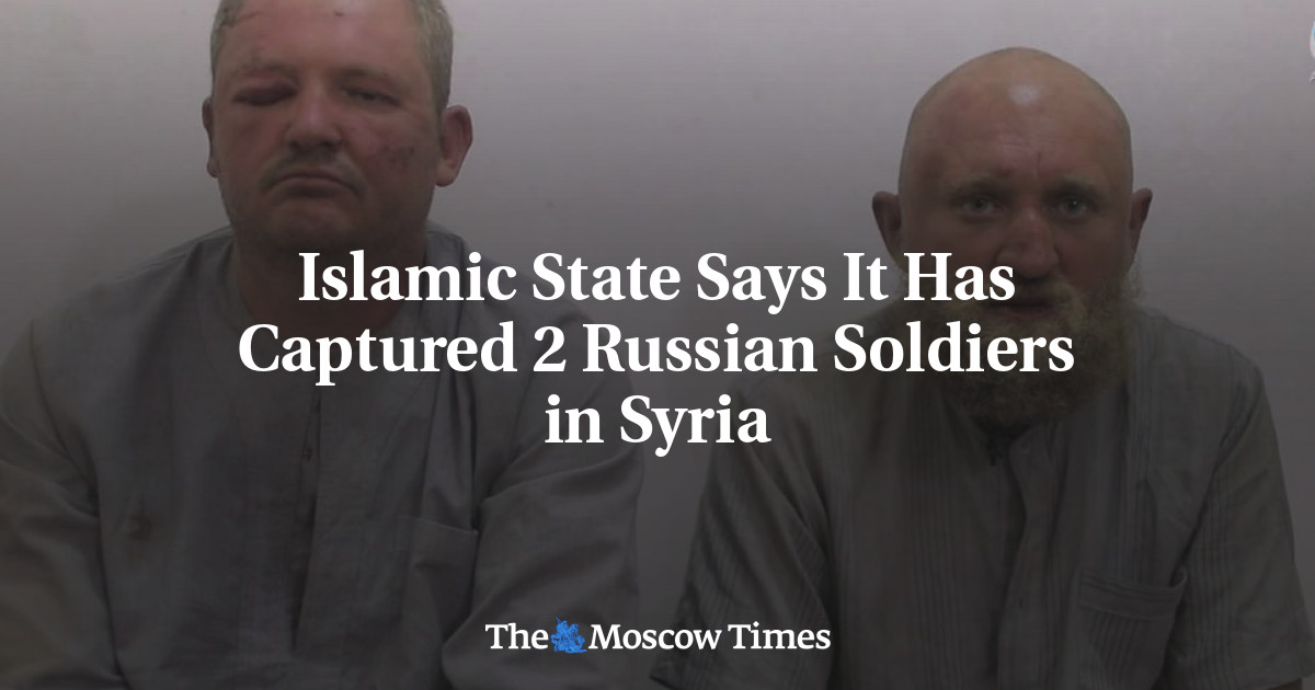 Islamic State Says It Has Captured 2 Russian Soldiers in Syria