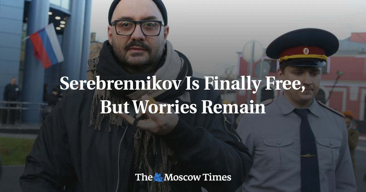 Serebrennikov akhirnya bebas, namun masih ada kekhawatiran