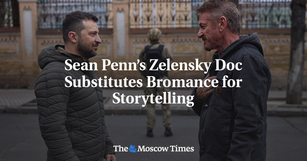 Zelensky Doc dari Sean Penn Menggantikan Bromance untuk Bercerita