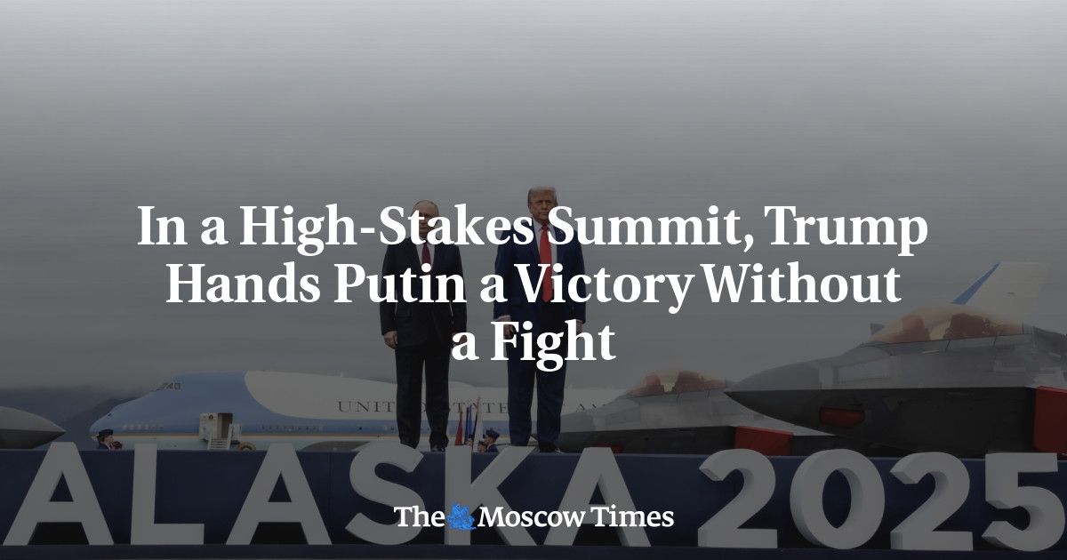 In a High-Stakes Summit, Trump Hands Putin a Victory Without a Fight