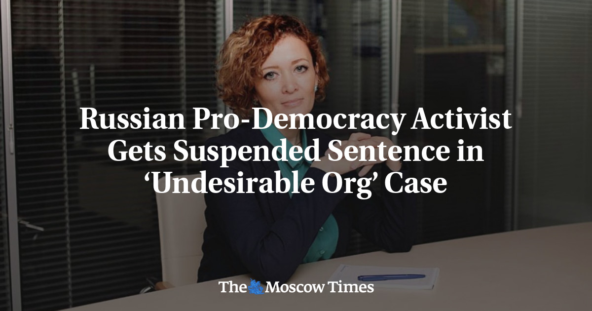 Aktivis pro-demokrasi Rusia mendapat penangguhan hukuman dalam kasus ‘organisasi yang tidak diinginkan’