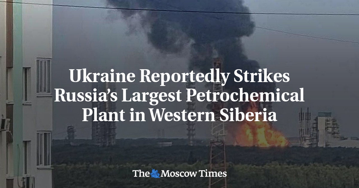 Ukraine Reportedly Strikes Russia’s Largest Petrochemical Plant in Western Siberia