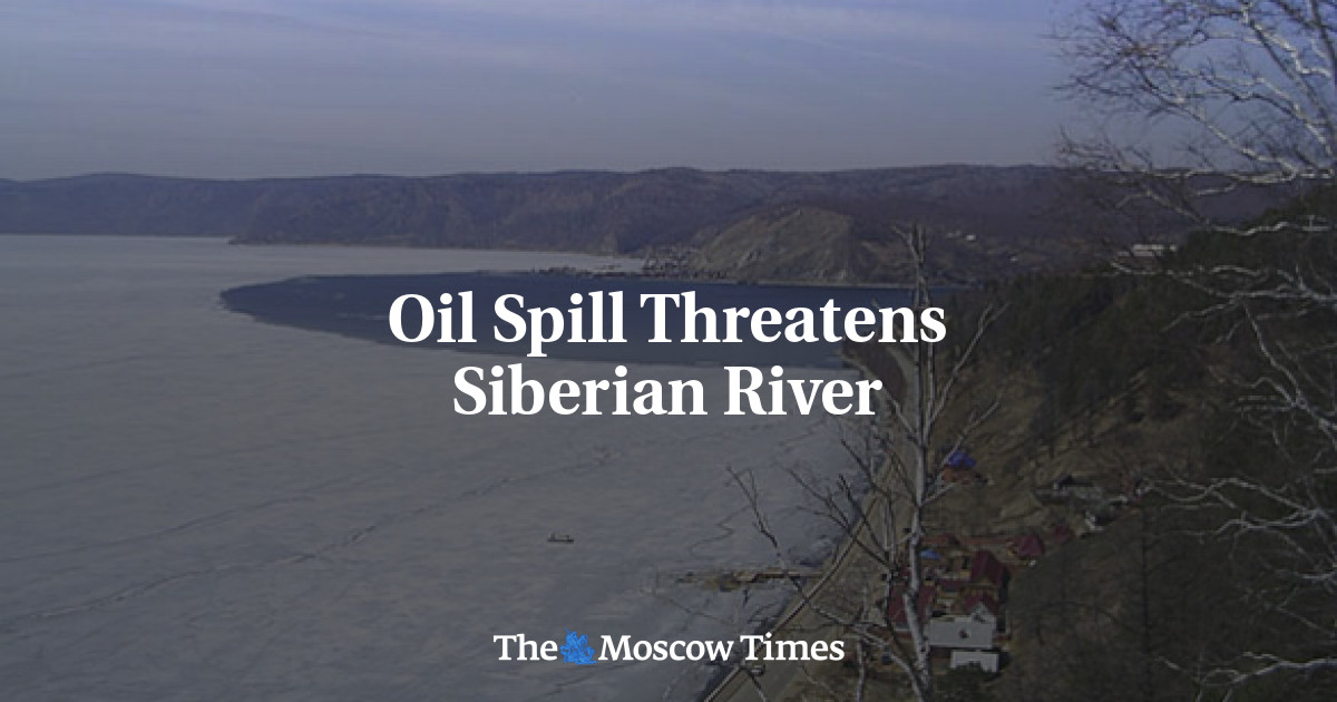 Oil Spill Threatens Siberian River