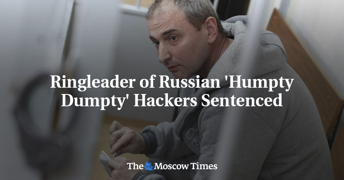 Ringleader of Russian 'Humpty Dumpty' Hackers Sentenced