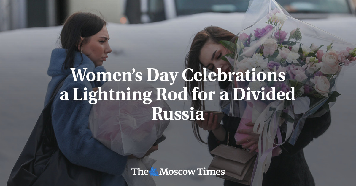 Women’s Day Celebrations a Lightning Rod for a Divided Russia