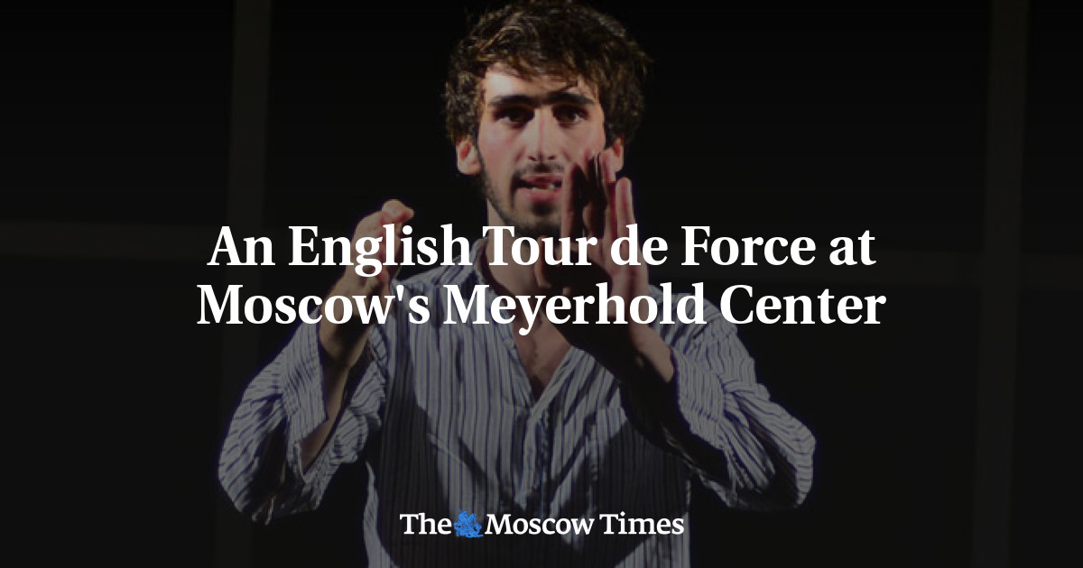 Tour de Force Bahasa Inggris di Meyerhold Center Moskow