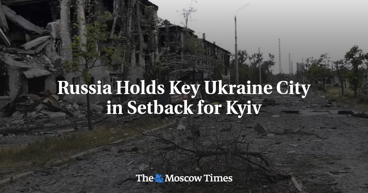 Rusia menguasai Kota penting Ukraina dalam kemunduran bagi Kiev