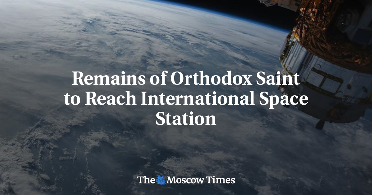 Remains of Orthodox Saint to Reach International Space Station