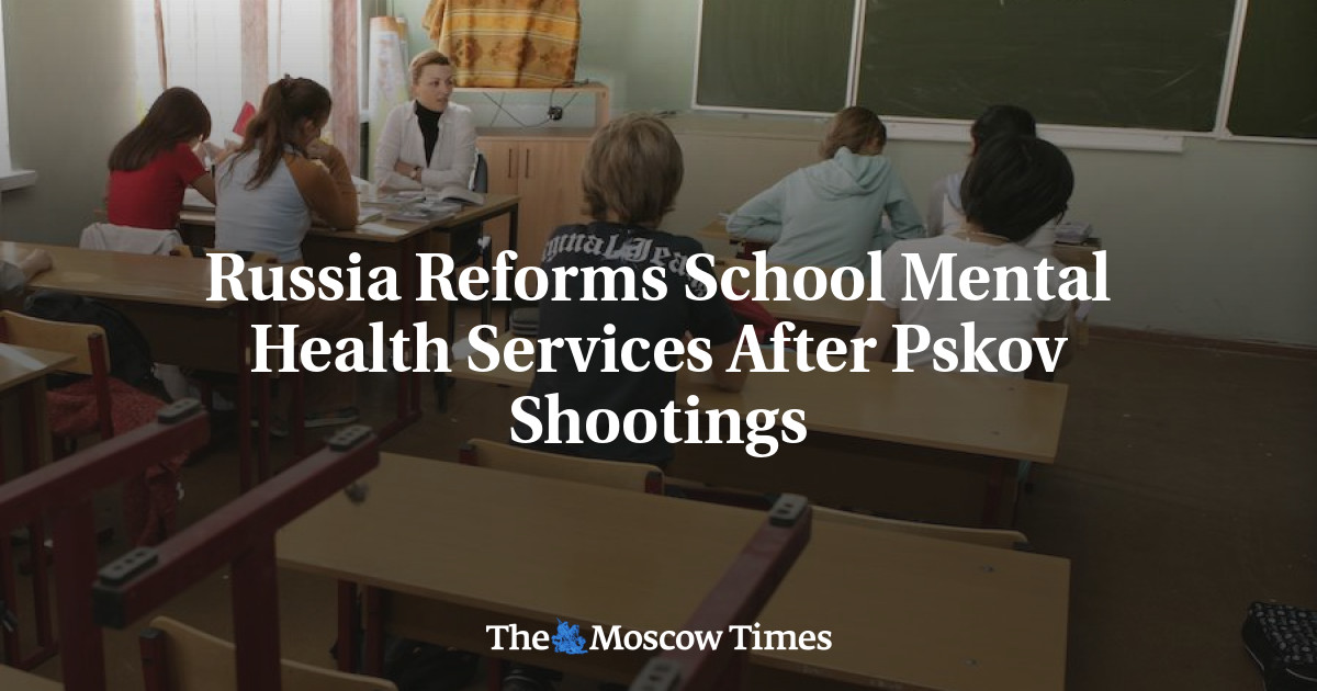 Rusia Mereformasi Layanan Kesehatan Mental Sekolah Setelah Penembakan Pskov