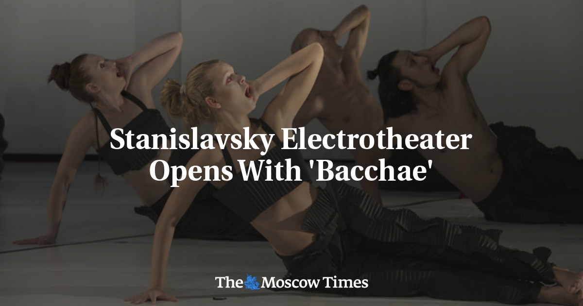 Stanislavsky Electrotheater dibuka dengan ‘Bacchae’