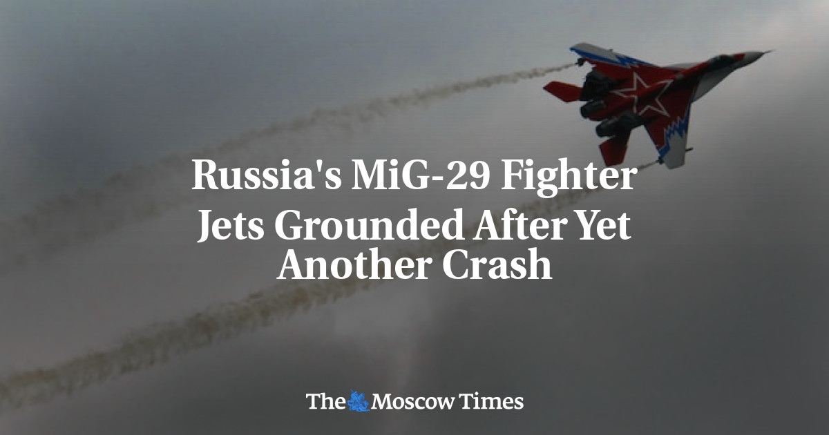 Russia's Mig-29 Fighter Jets Grounded After Yet Another Crash