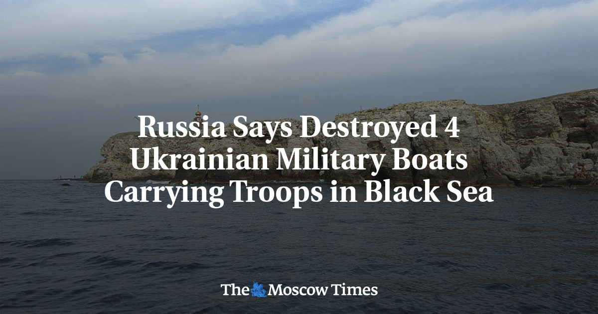 Russia Says Destroyed 4 Ukrainian Military Boats Carrying Troops In ...