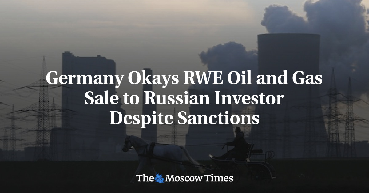Jerman menyetujui penjualan minyak dan gas RWE kepada investor Rusia meskipun ada sanksi