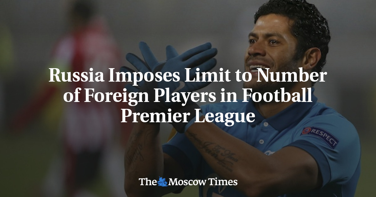 Russian Premier League increases limit on foreign players