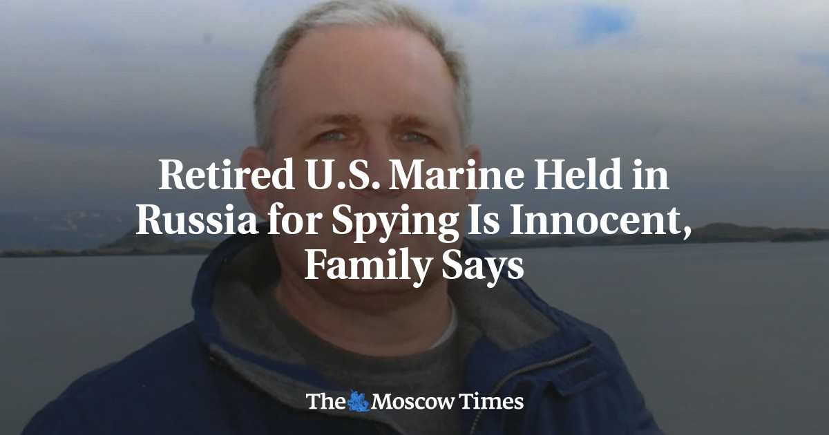 Pensiunan Marinir AS yang ditahan di Rusia karena spionase tidak bersalah, kata keluarga