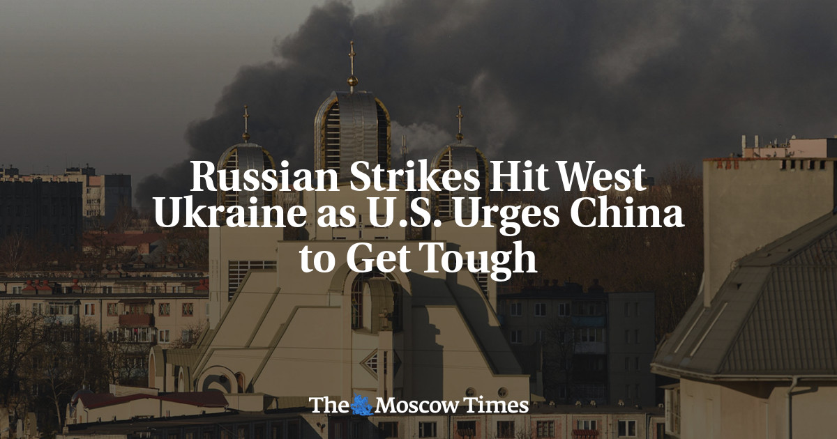 Serangan Rusia menghantam Ukraina barat saat AS mendesak China untuk bersikap keras