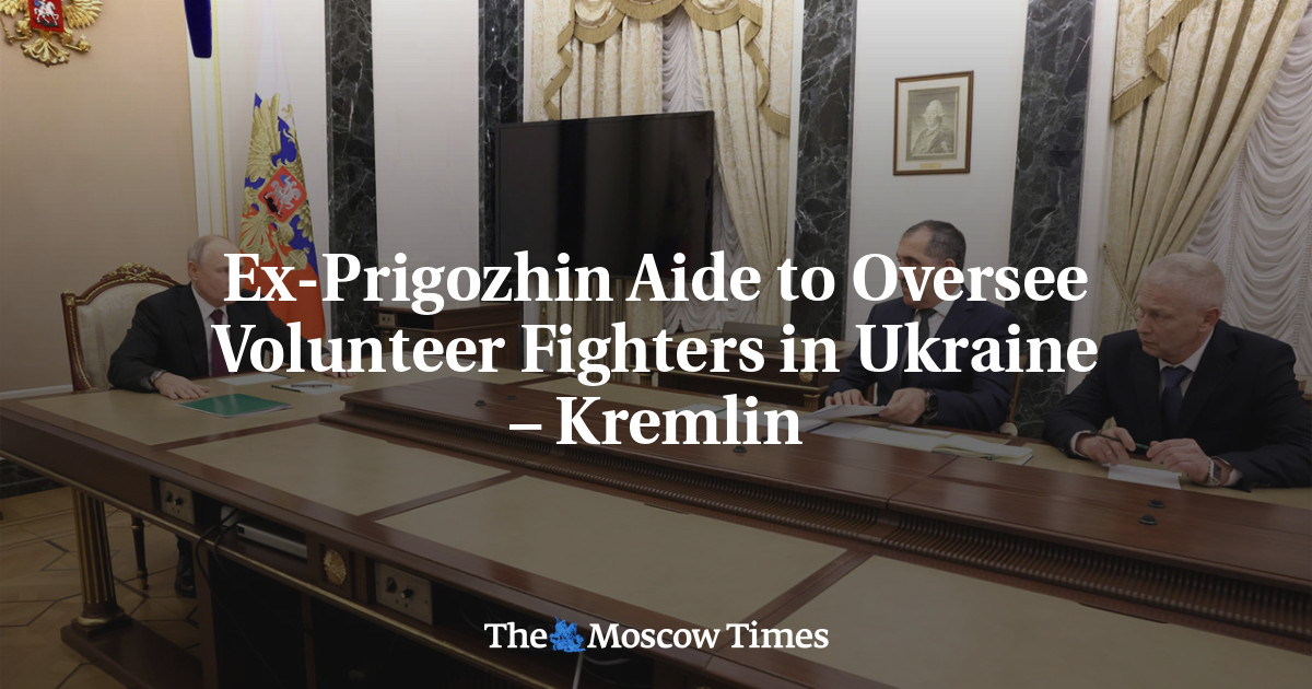Prigožinův bývalý asistent pro dohled nad dobrovolnými bojovníky na Ukrajině – Kremlu
