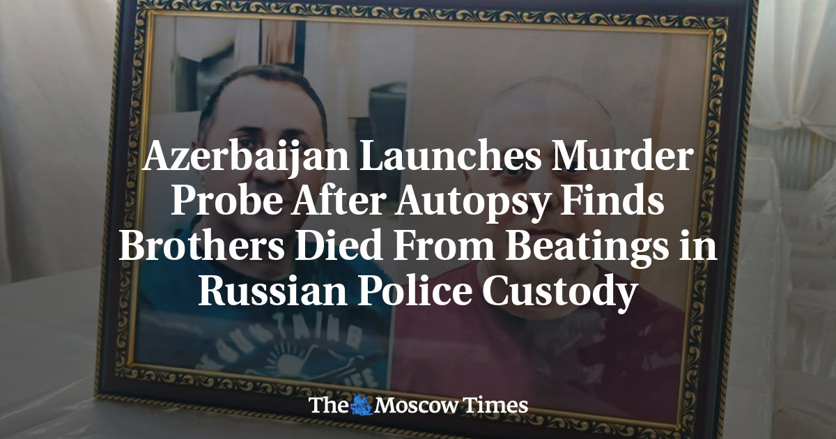 Azerbaijan Launches Murder Probe After Autopsy Finds Brothers Died From Beatings in Russian Police Custody