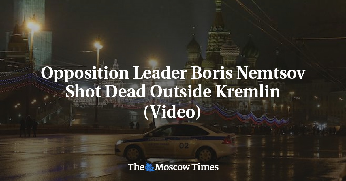 Pemimpin oposisi Boris Nemtsov ditembak mati di luar Kremlin (video)