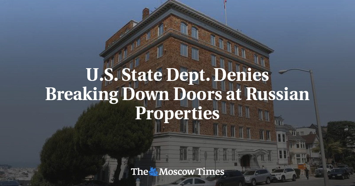 Departemen Luar Negeri AS membantah mendobrak pintu di properti Rusia