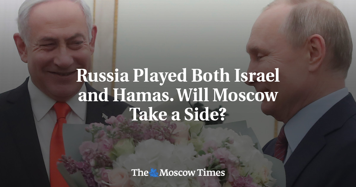 Russia Played Both Israel and Hamas. Will Moscow Take a Side? - The Moscow Times
