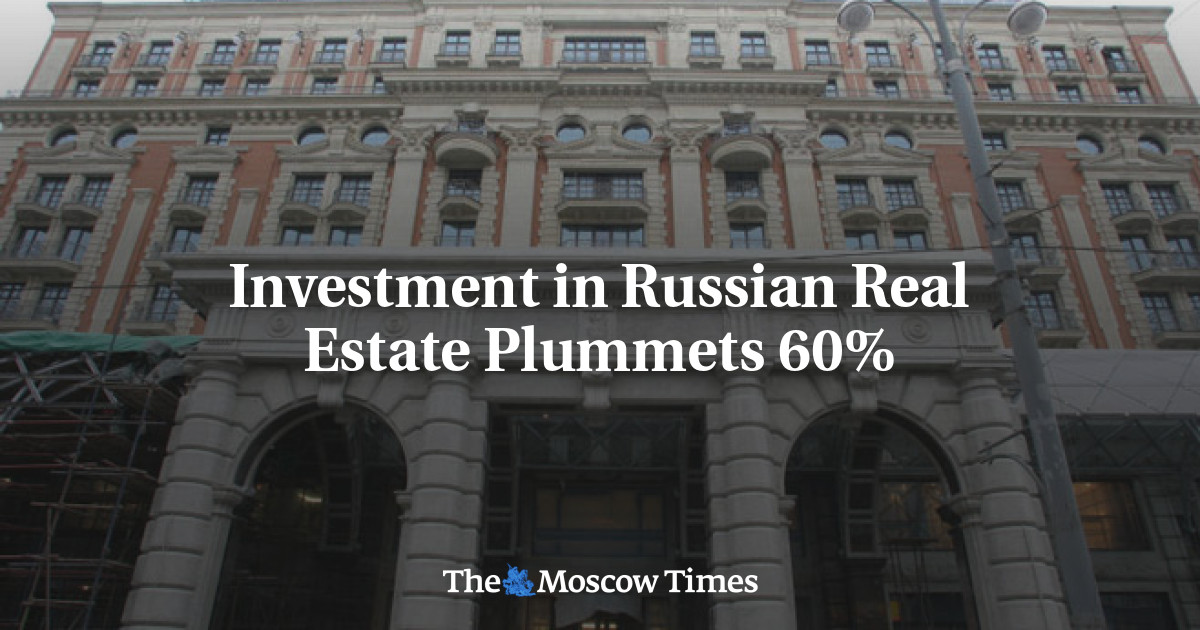Investment in Russian Real Estate Plummets 60
