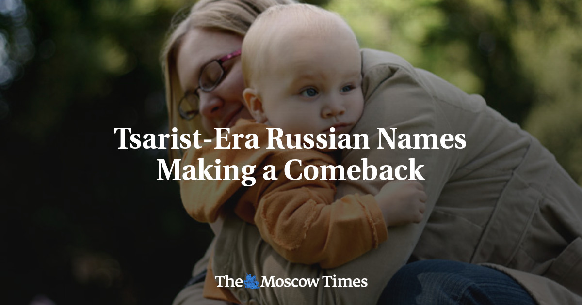 Nama-nama Rusia dari era tsar kembali populer
