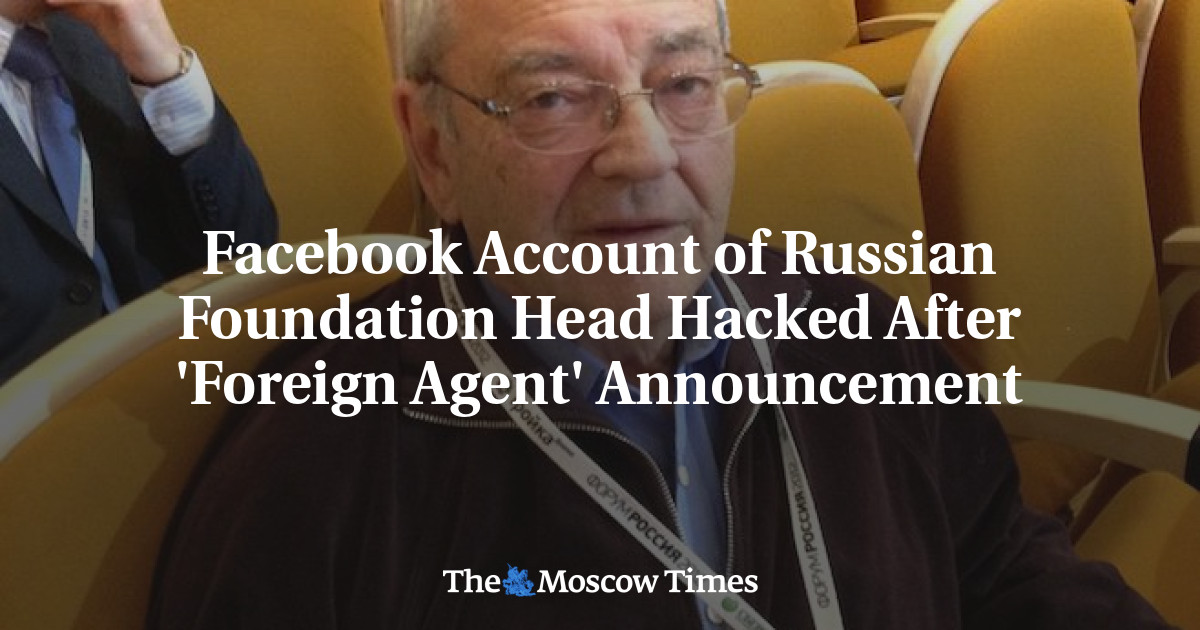 Akun Facebook kepala yayasan Rusia diretas setelah pengumuman ‘agen asing’