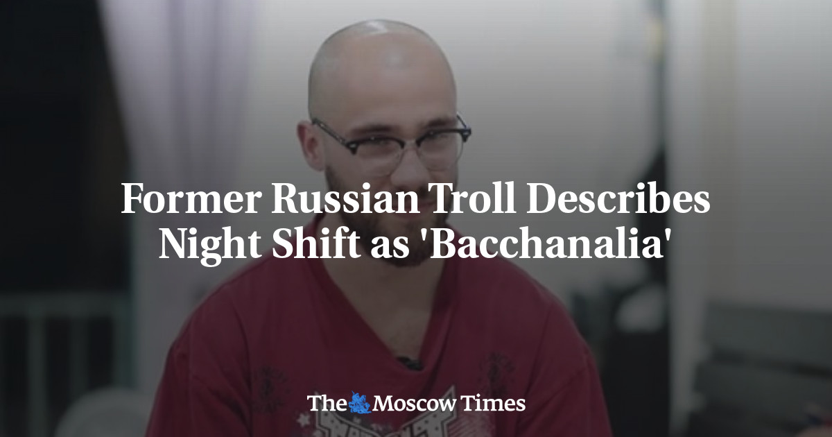 Mantan troll Rusia menggambarkan Night Shift sebagai ‘Bacchanalia’
