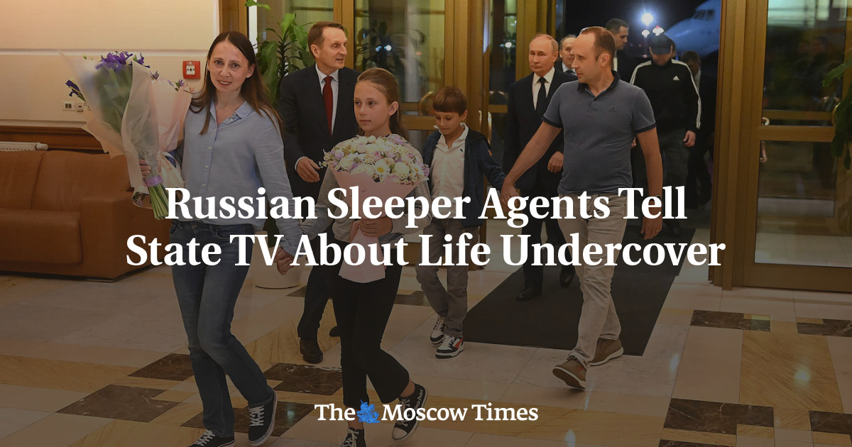 Russian Sleeper Agents Tell State TV About Life Undercover