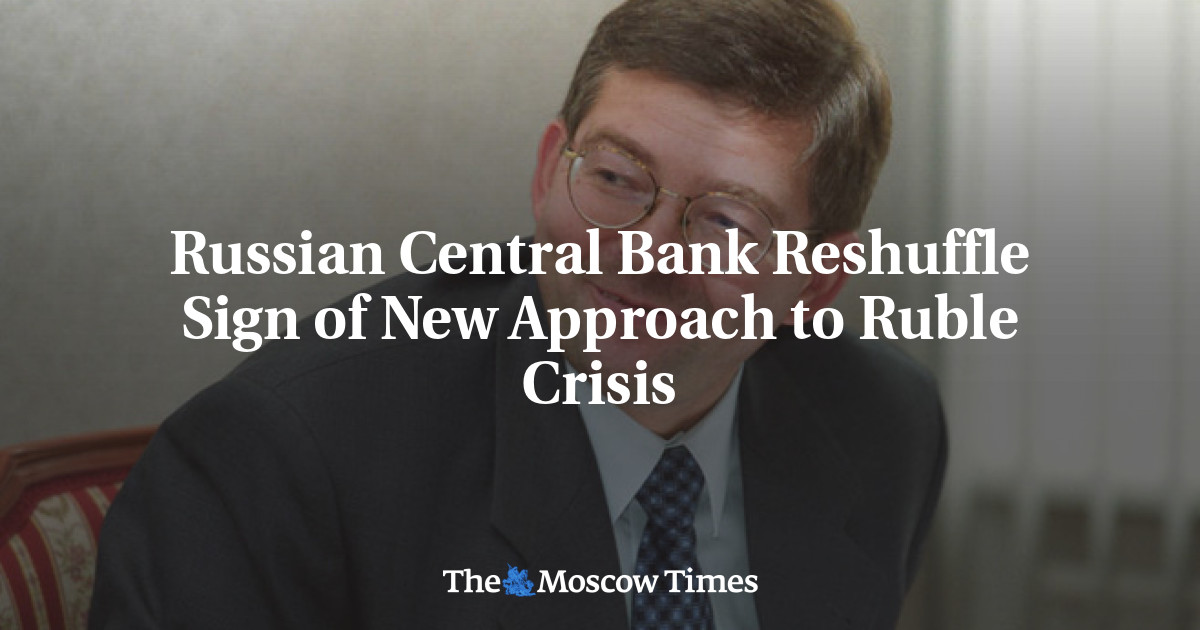 Perombakan Bank Sentral Rusia Menandatangani Pendekatan Baru terhadap Krisis Rubel
