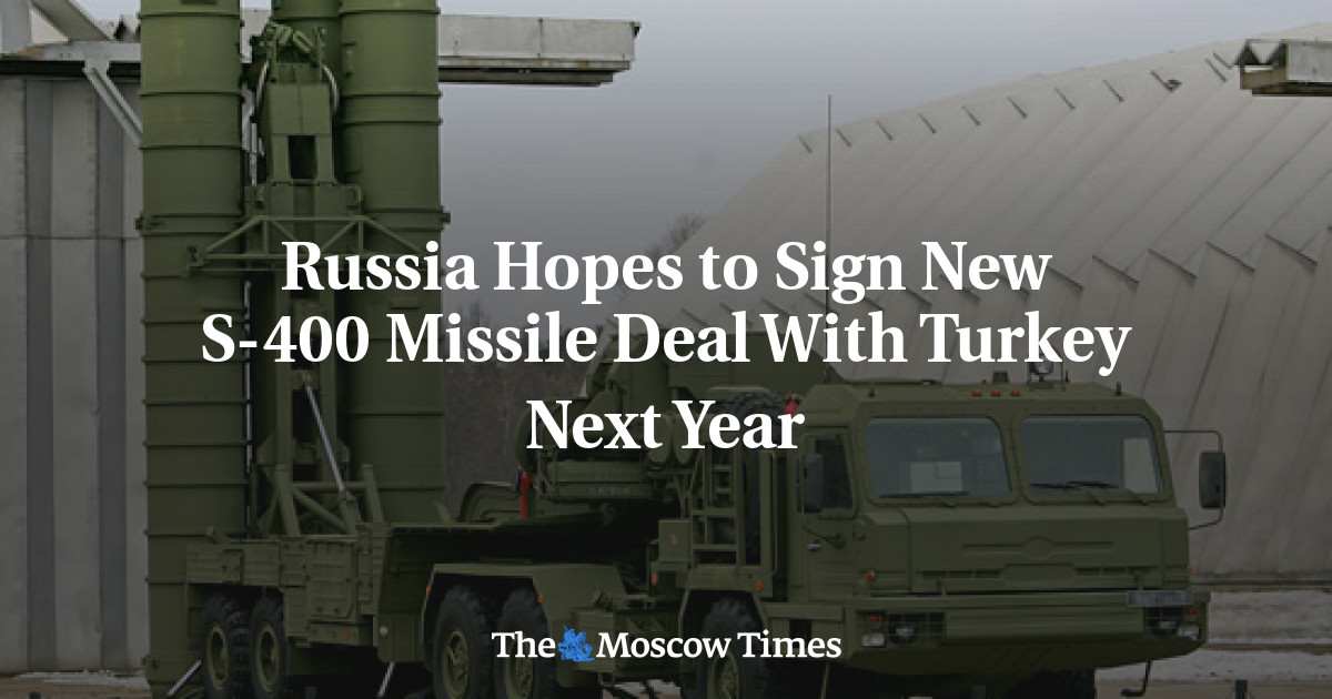 Rusia berharap untuk menandatangani kesepakatan rudal S-400 baru dengan Turki tahun depan