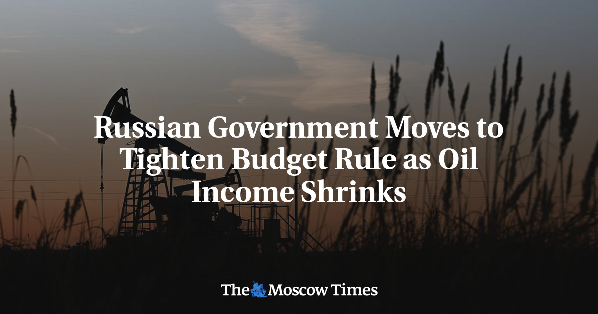Russian Government Moves to Tighten Budget Rule as Oil Income Shrinks