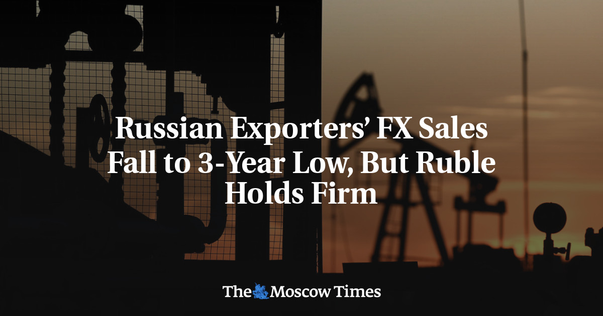 Russian Exporters’ FX Sales Fall to 3-Year Low, But Ruble Holds Firm