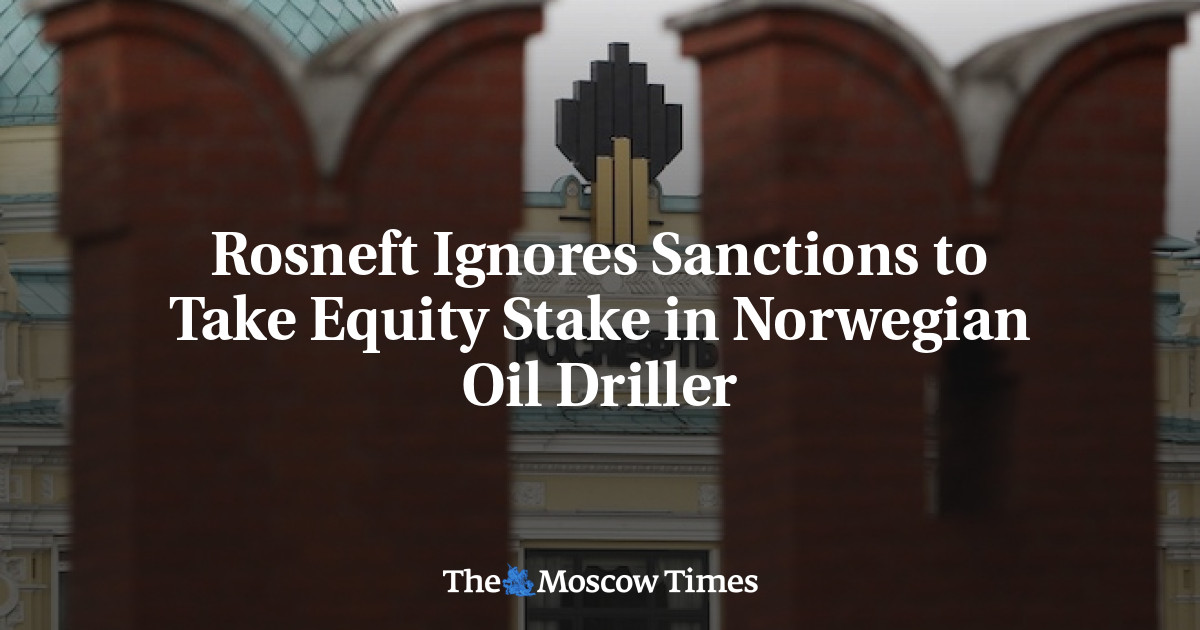 Rosneft mengabaikan sanksi untuk mengambil saham ekuitas di anjungan minyak Norwegia