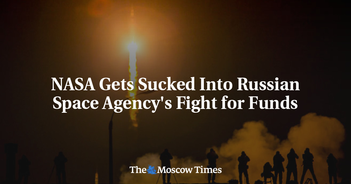 NASA tersedot ke dalam perjuangan Badan Antariksa Rusia untuk mendapatkan dana