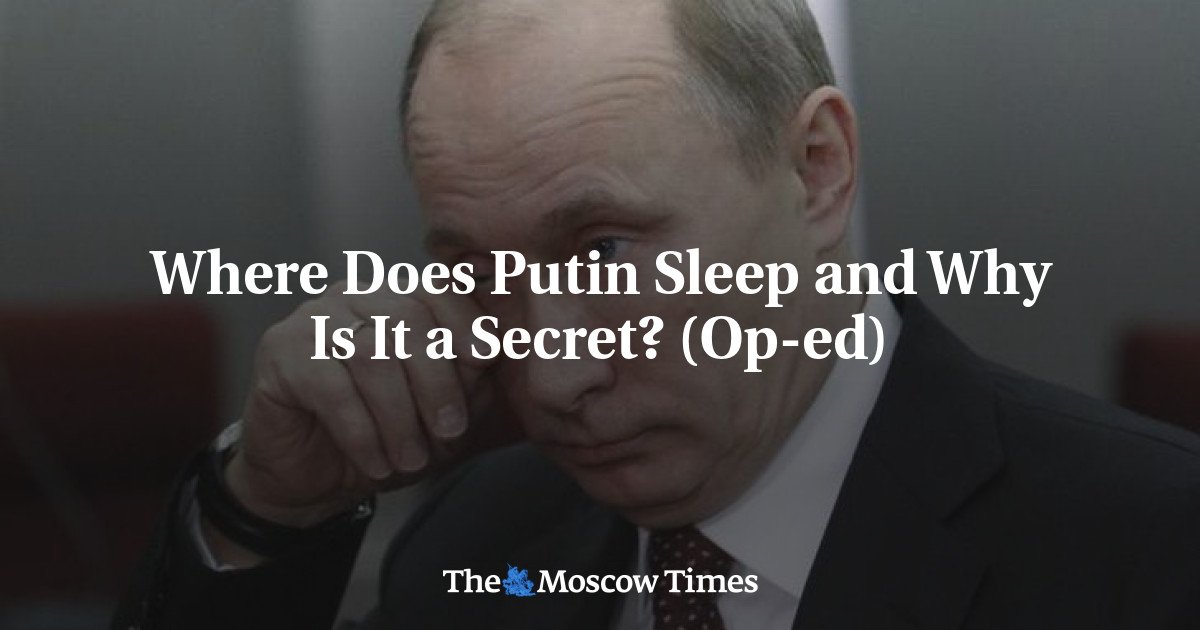 Di mana Putin tidur dan mengapa itu dirahasiakan?  (Op-ed)