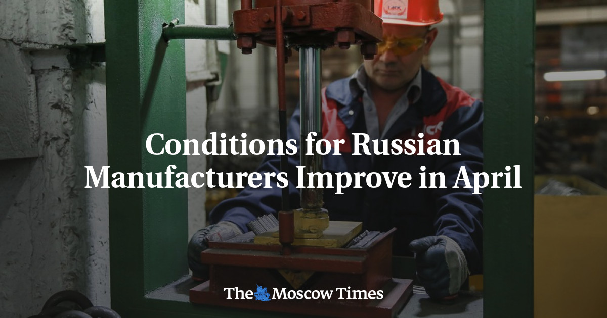 Kondisi pabrikan Rusia membaik pada bulan April