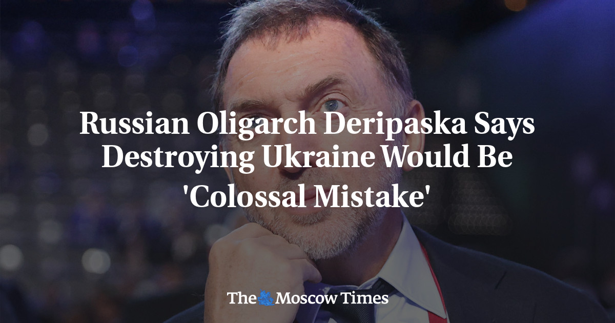 Russian Oligarch Deripaska Says Destroying Ukraine Would Be 'Colossal ...