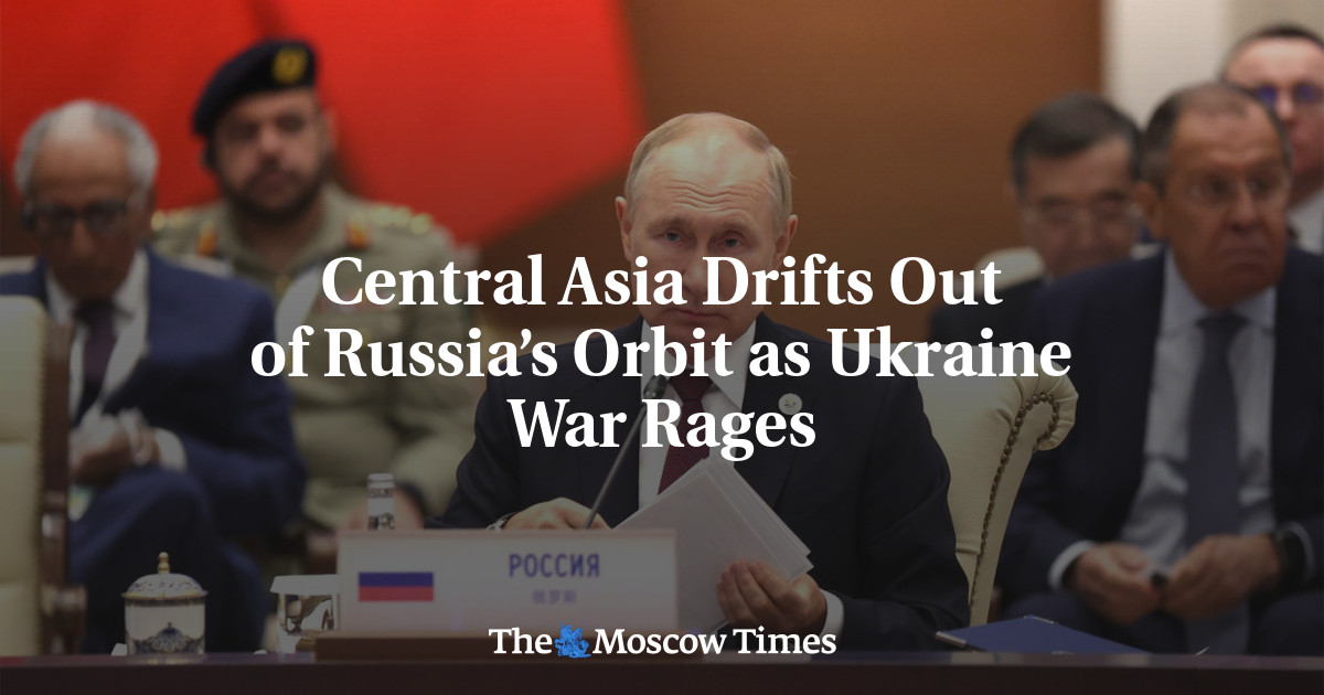 Central Asia Drifts Out of Russia’s Orbit as Ukraine War Rages