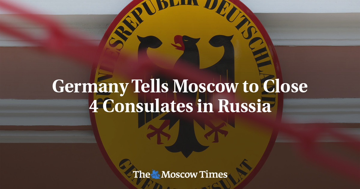 Germany Tells Moscow to Close 4 Consulates in Russia - The Moscow Times