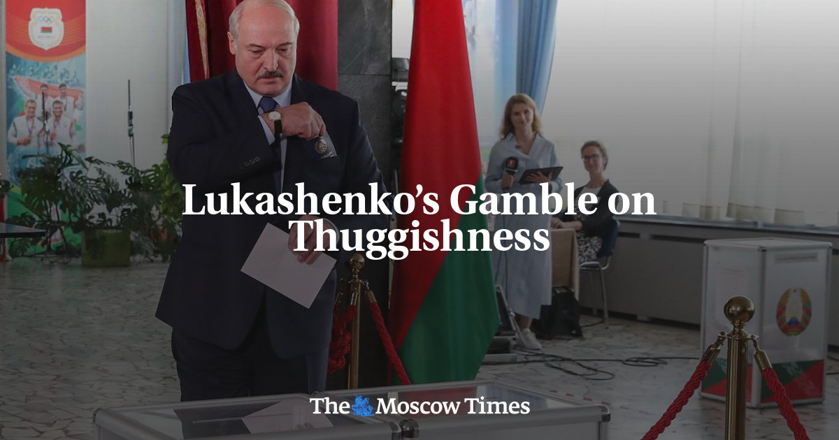 Taruhan Lukashenko tentang Premanisme – The Moscow Times