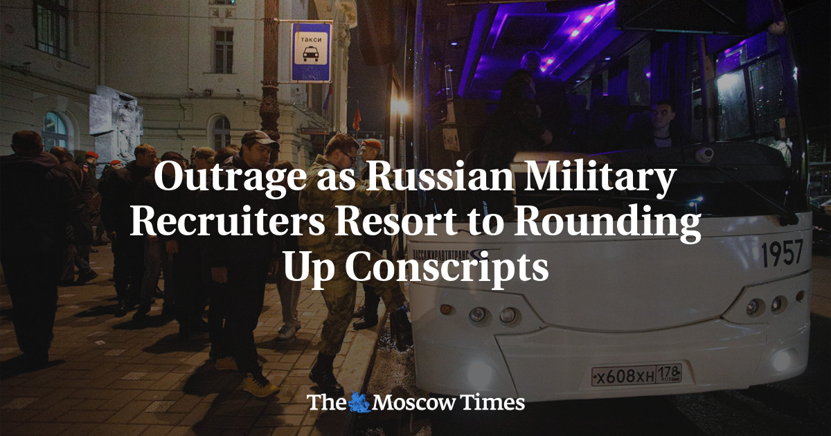 Возмущение, когда российские военные вербовщики прибегают к арестам призывников
