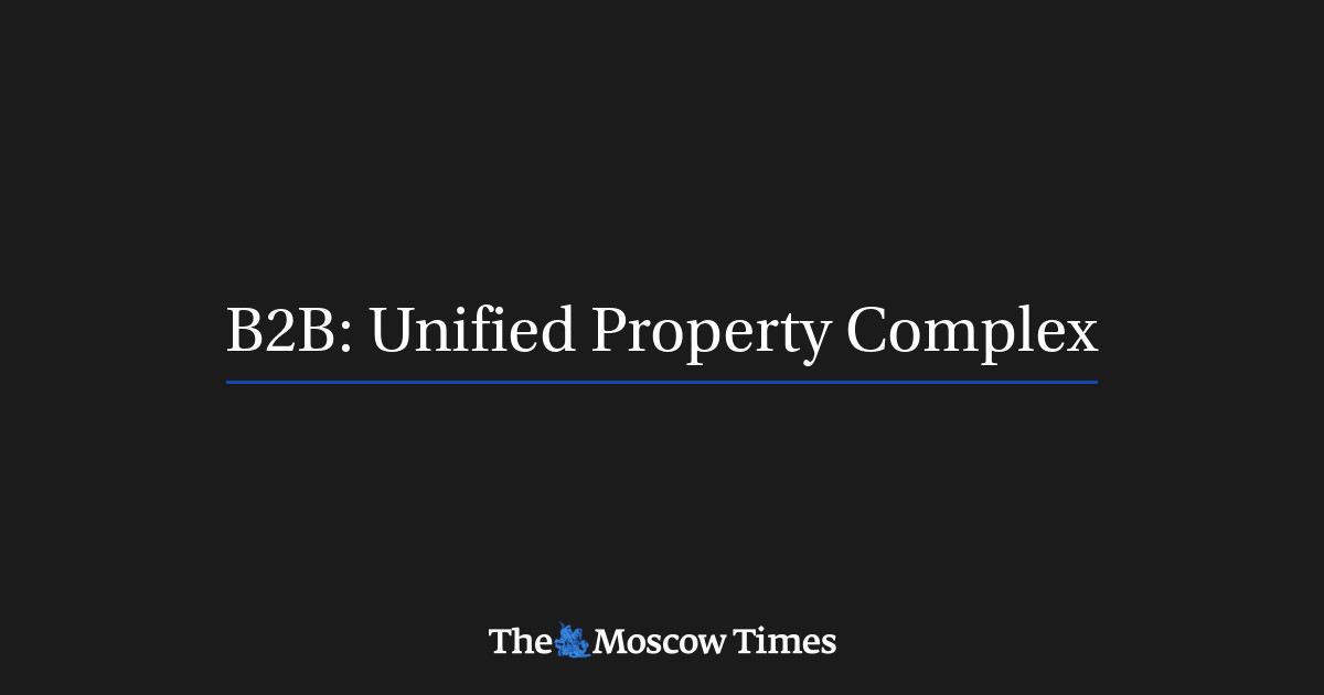 B2B Unified Property Complex