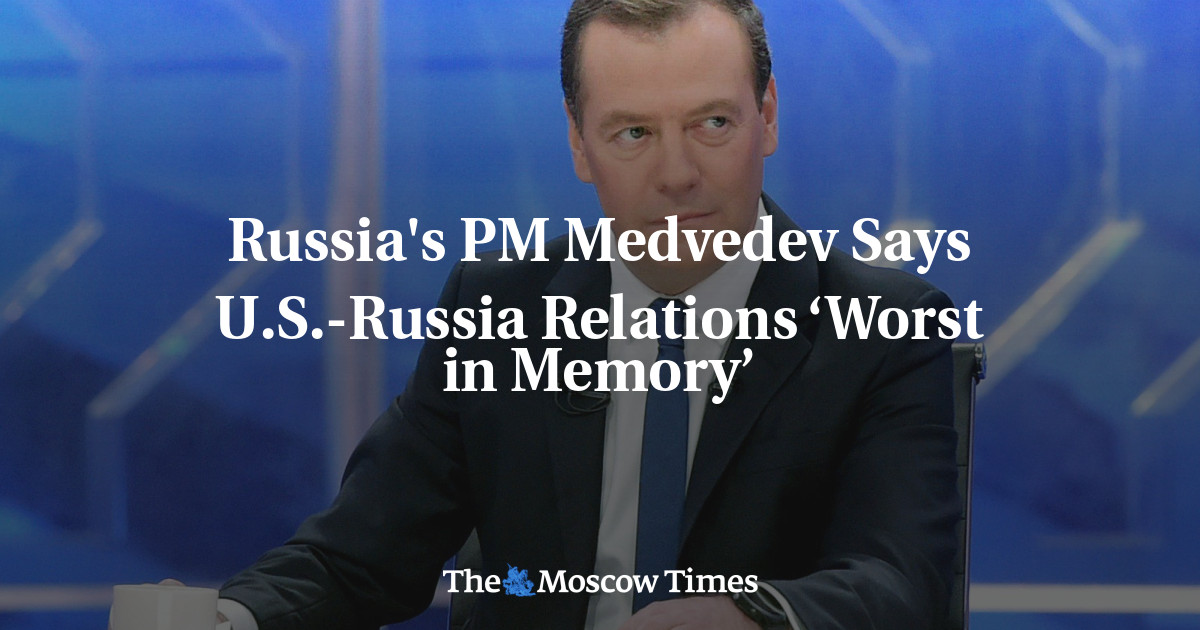 Russia's PM Medvedev Says U.S.-Russia Relations ‘Worst in Memory’