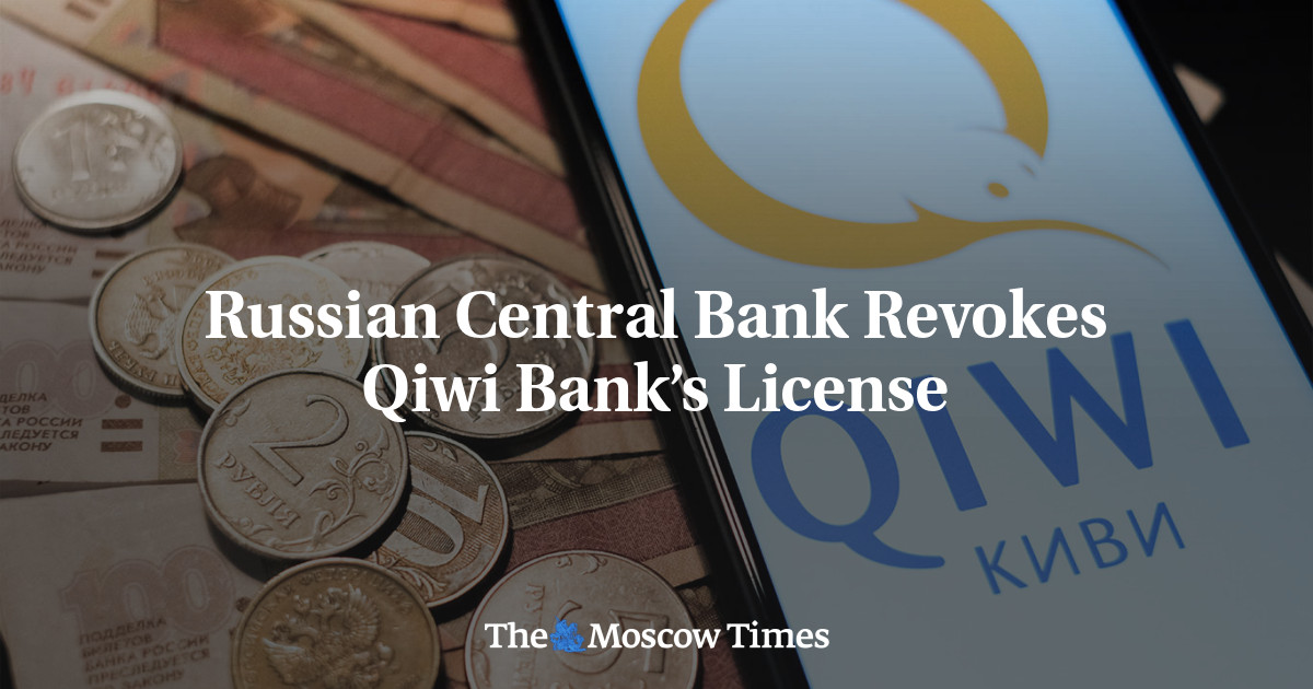 Russian Central Bank Revokes Qiwi Bank's License