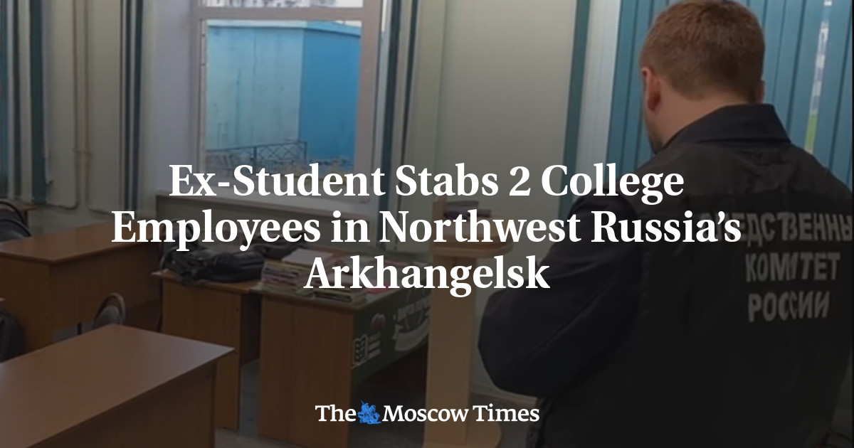 Ex-Student Stabs 2 College Employees in Northwest Russia’s Arkhangelsk